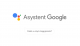 asystent google