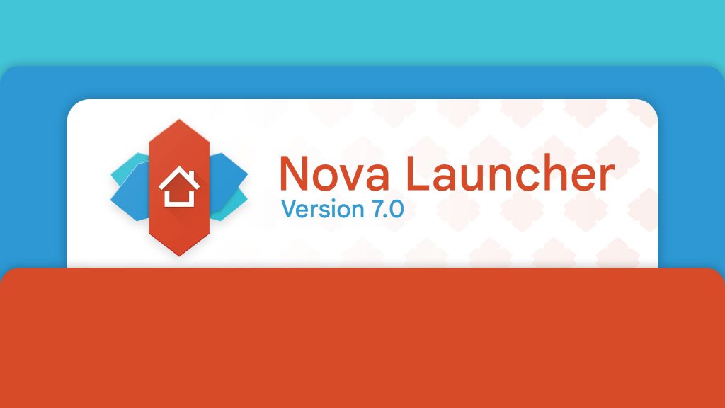 Nova Launcher 7 Stable już jest! Najlepszy launcher w nowym wydaniu