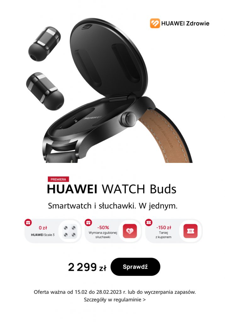 Huawei Watch Buds oficjalnie debiutuje w Polsce. To smartwatch i słuchawki w jednym!