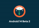 Android 14 Beta 2
