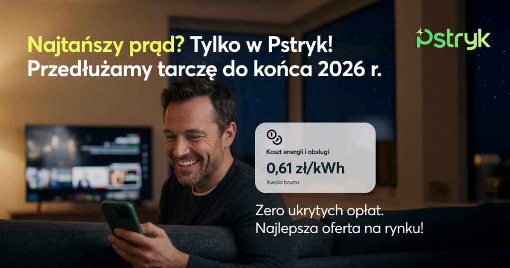 Czy oferta Pstryk z tarczą to najlepsza oferta na zakup prądu w 2026? 11 Czy oferta Pstryk z tarczą to najlepsza oferta na zakup prądu w 2026?