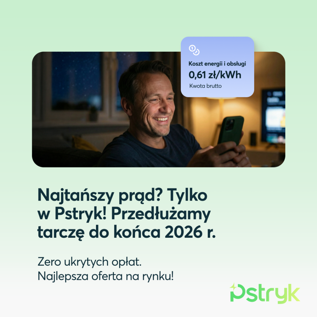 Czy oferta Pstryk z tarczą to najlepsza oferta na zakup prądu w 2026? 12 Czy oferta Pstryk z tarczą to najlepsza oferta na zakup prądu w 2026?