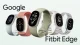 Google Fitbit Edge oficjalnie! Nowa opaska chce namieszać na rynku