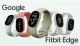 Google Fitbit Edge oficjalnie! Nowa opaska chce namieszać na rynku